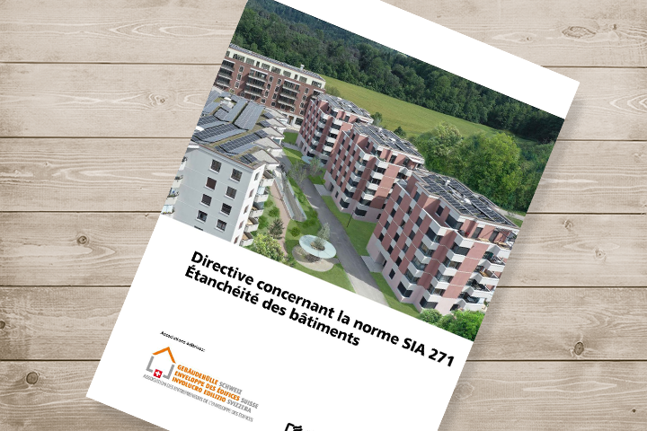 Directive concernant la norme SIA 271:2021 / L’étanchéité des bâtiments / 1re édition 2022